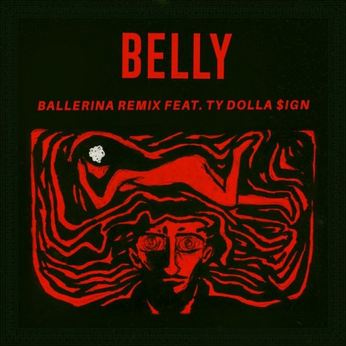 bel-500x500 Belly - Ballerina Ft. Ty Dolla $ign (Remix)  