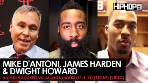 dwigh-500x279 Mike D'Antoni, James Harden, Dwight Howard (Houston Rockets vs. Atlanta Hawks LockerRoom Interviews) (Video)  