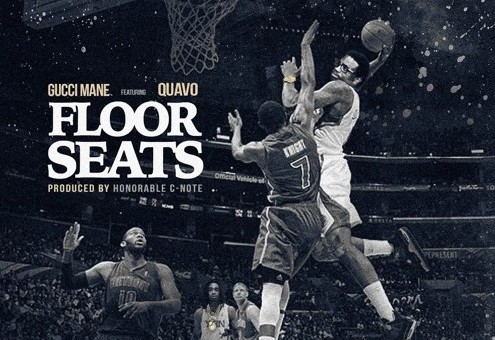 Gucci Mane – Floor Seats Ft. Quavo (Prod. By Honorable C Note)
