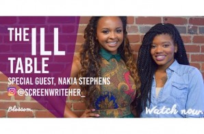 Shelly Nicole Talks Film, Screenwriting & More with Nakia Stephens on The Ill Table (Video)