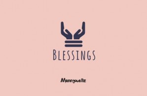 Mannywellz – Blessings