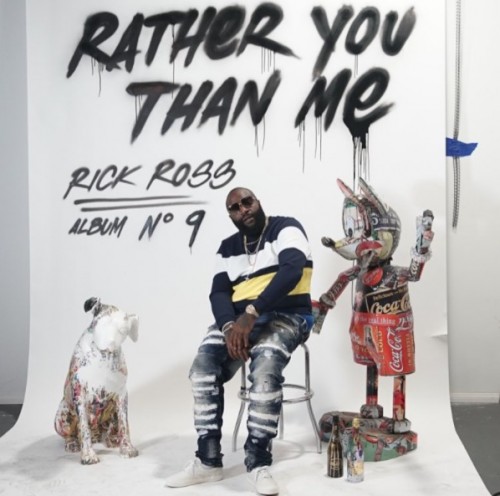 rr-1-500x496 Rick Ross Announces Ninth Album "Rather You Than Me"  
