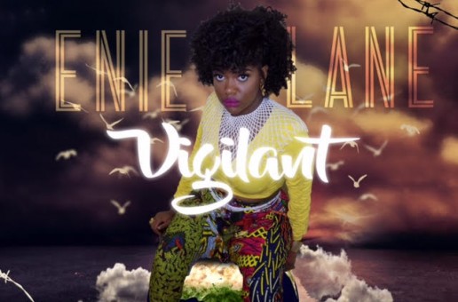 Enie Lane – Vigilant ft. J.1.DA