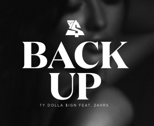 24-500x409 Ty Dolla $ign - Back Up Ft. 24hrs  