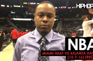 Miami Heat vs Atlanta Hawks (12-7-16) (Recap)