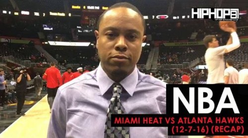 Hawks-500x279 Miami Heat vs Atlanta Hawks (12-7-16) (Recap)  