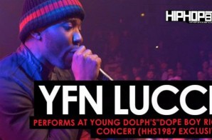 YFN Lucci Performs “Key To The Streets” at Young Dolph’s “Dope Boy Riot” Concert (HHS1987 Exclusive) (Video)
