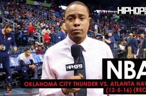 Oklahoma City Thunder vs. Atlanta Hawks (12-5-16) (Recap) (Video)