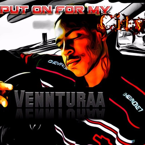 Vennturaa Vennturaa - Put On For My City  