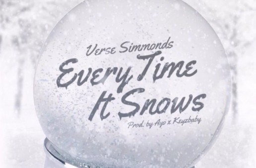 Verse Simmonds – Every Time It Snows