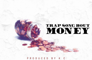 Y. Luck – Trap Song Bout Money