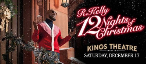 event-poster-6847566-500x221 R. Kelly’s 12 Nights of Christmas Tour  