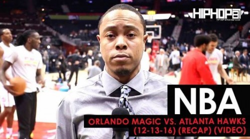 hawks-NBA-500x279 NBA: Orlando Magic vs. Atlanta Hawks (12-13-16) (Recap) (Video)  
