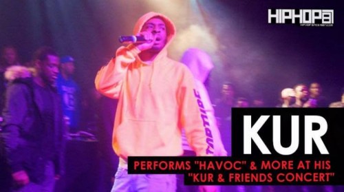 kur-performs-havoc--500x279 Kur Perfoms "Havoc", "Panda Freestyle", & More at His "Kur & Friends" Concert (HHS1987 Exclusive)  