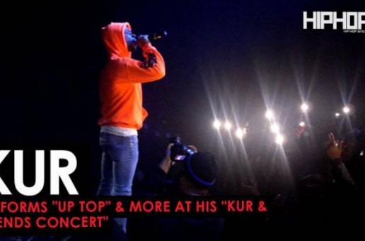 Kur Perfoms “UpTop”, “Stuck In My Ways”, & more at His “Kur and Friends Concert” (Video)