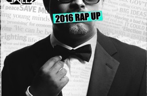 Skillz Is Back With The “2016 Rap Up”