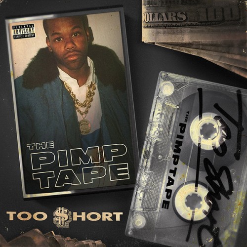 too-short-pimp-tape-500x500 Too $hort - Ain’t My Girlfriend Ft. Ty Dolla $ign, Jeremih, & French Montana  