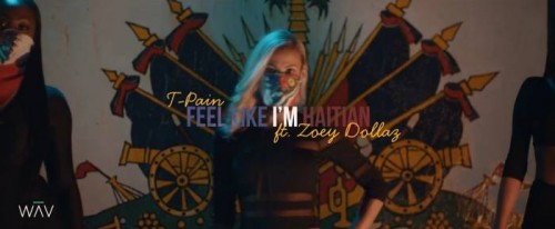 tp-500x206 T-Pain - Feel Like I'm Haitian Ft. Zoey Dollaz (Video)  