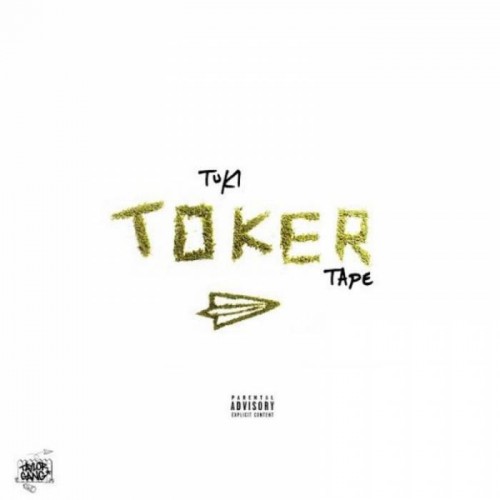 tuki-500x500 Tuki Carter - Toker Tape (Mixtape)  
