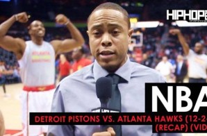 True To Atlanta: Detroit Pistons vs. Atlanta Hawks (12-2-16) (Recap) (Video)