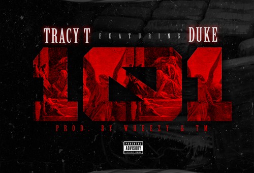 Tracy T – 101 Ft. Lil Duke