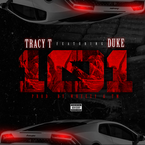 101 Tracy T - 101 Ft. Lil Duke  