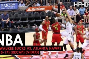 NBA: Milwaukee Bucks vs. Atlanta Hawks (1-15-17) (Recap) (Video)