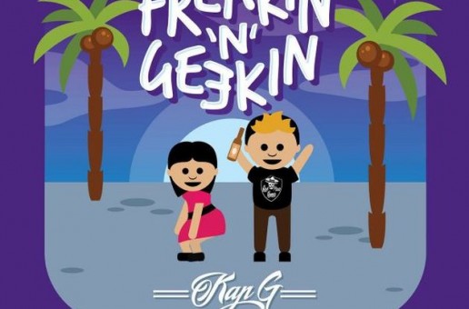 Kap G – Freakin N Geekin