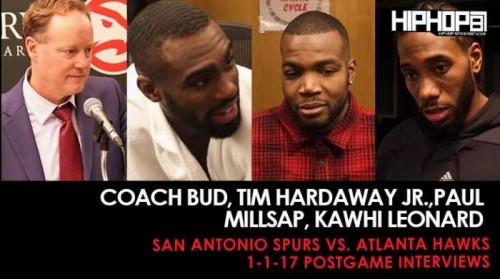 Coach-Bud-500x279 Coach Bud, Tim Hardaway Jr.,Paul Millsap, Kawhi Leonard (San Antonio Spurs vs. Atlanta Hawks 1-1-17 Postgame Interviews)  