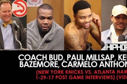 Coach Bud, Paul Millsap, Kent Bazemore, Carmelo Anthony (New York Knicks vs. Atlanta Hawks 1-29-17 Post Game Interviews) (Video)