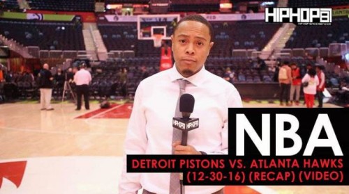 Pistons-500x279 NBA: Detroit Pistons vs. Atlanta Hawks (12-30-16) (Recap) (Video)  