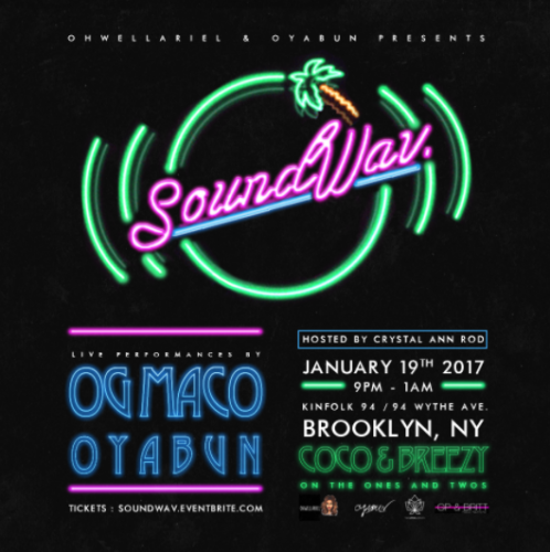 Screen-Shot-2017-01-08-at-10.27.15-PM-498x500 SOUND WAV. Featuring OG Maco, Coco & Breezy, OYABUN & More Going Down In Brooklyn!  
