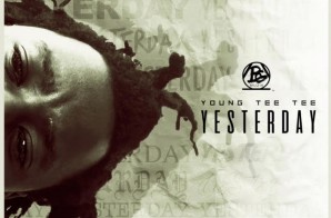 Young TeeTee – Yesterday (Mixtape)