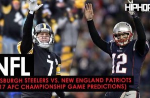 NFL Playoffs: Pittsburgh Steelers vs. New England Patriots (2017 AFC Championship Game Predictions)