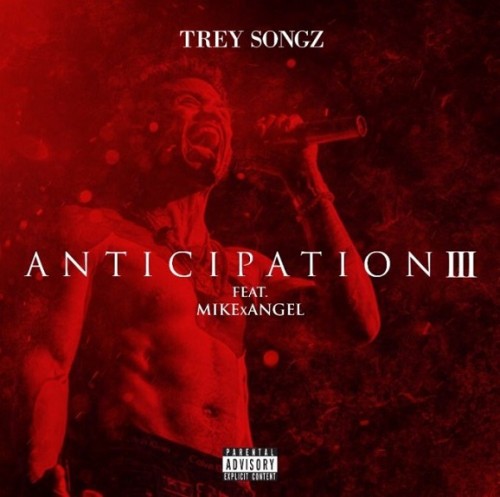 anticipation-3-500x497 Trey Songz - Anticipation III (Mixtape)  