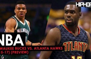 True To Atlanta: Milwaukee Bucks vs. Atlanta Hawks (1-15-17) (Preview)