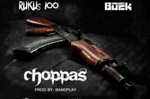 Young Buck – Choppas Ft. Rukus 100