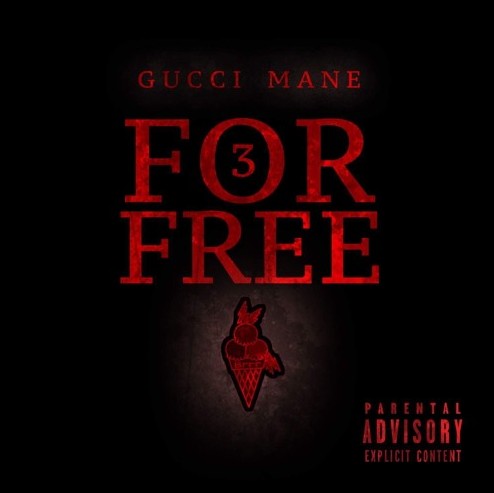 gc Gucci Mane - 3 For Free (EP)  