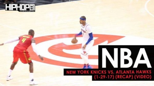 hawks-knicks-500x279 NBA: New York Knicks vs. Atlanta Hawks (1-29-17) (Recap) (Video)  