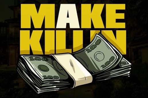 Pada Esco – Make A Killin’ Ft. Rich The Kid x 4 Dot