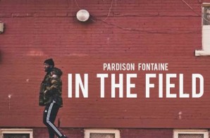 Pardison Fontaine – In The Field (Video)