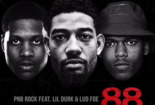 PnB Rock – 88 Ft. Lil Durk & Lud Foe