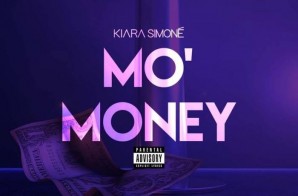 Kiara Simone – Mo Money