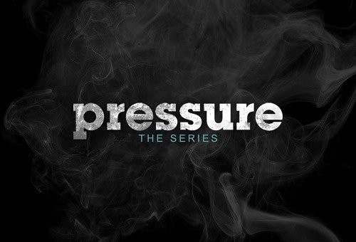 Pressure The Series : Episode 1 “I Think I Love Her” (Video)