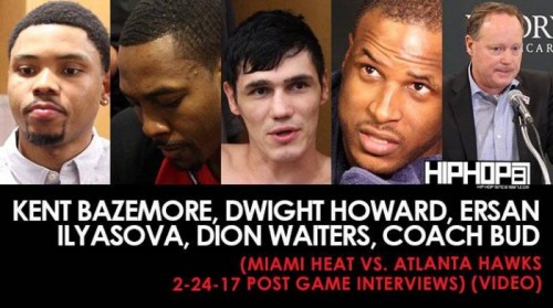 Heat-vs.-Hawks-500x279 Kent Bazemore, Dwight Howard, Ersan Ilyasova, Dion Waiters, Coach Bud (Miami Heat vs. Atlanta Hawks 2-24-17 Post Game Interviews) (Video)  
