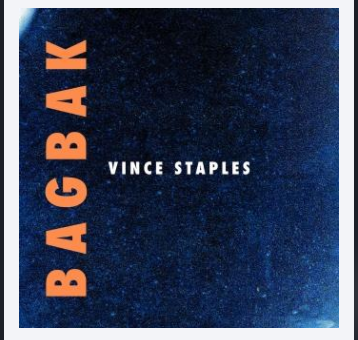 Vince Staples – BagBak