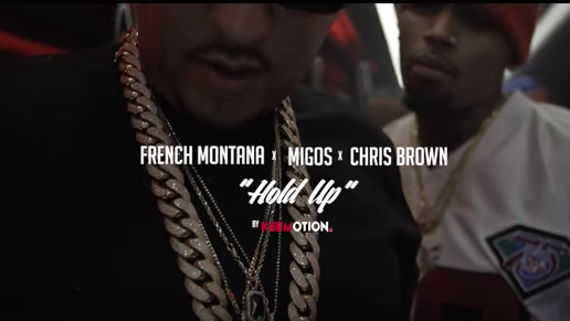 French Montana, Chris Brown & MIgos – Hold Up