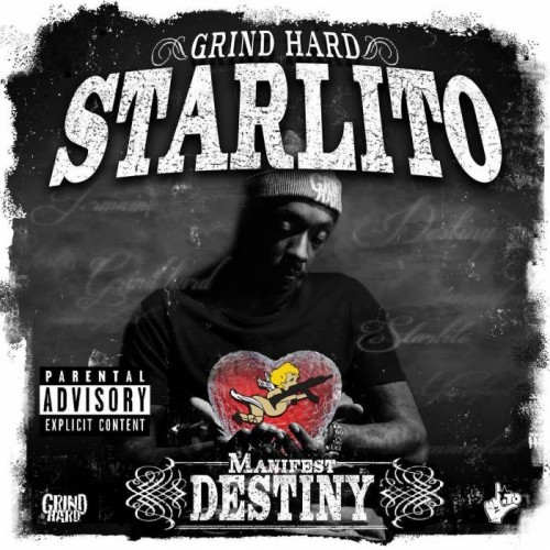 Starlito-–-Manifest-Destiny-500x500 Starlito – Manifest Destiny (Album Stream)  