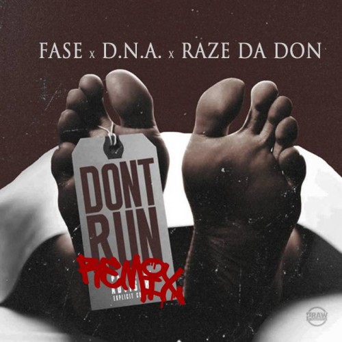 dna-500x500 D.N.A - Don't Run (Remix)  