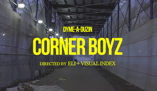 Dyme-A-Duzin – Corner Boyz (Video)